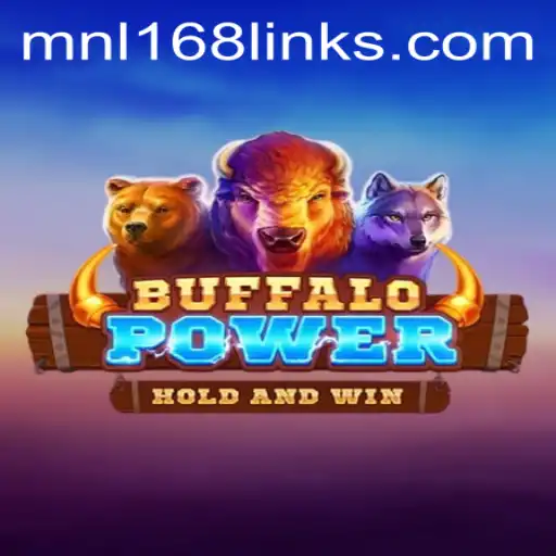 Exploring the Thrills of BuffaloPower and MNL168
