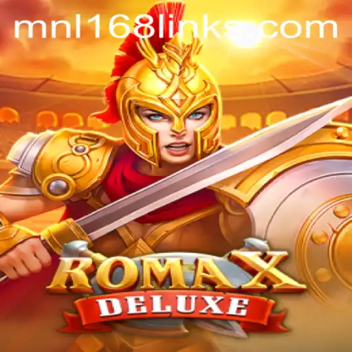 RomaXDeluxe: An Immersive Gaming Experience with MNL168
