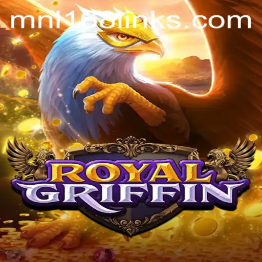 RoyalGriffin: A New Era in Gaming with MNL168